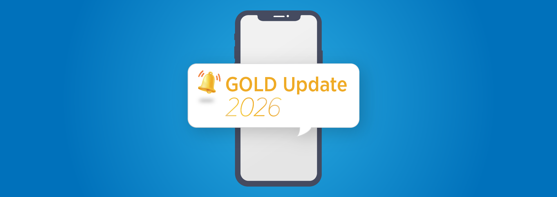Ein Handy im Hintergrund mit einem Banner, auf dem „GOLD UPDATE 2026” steht, und einem Glockensymbol