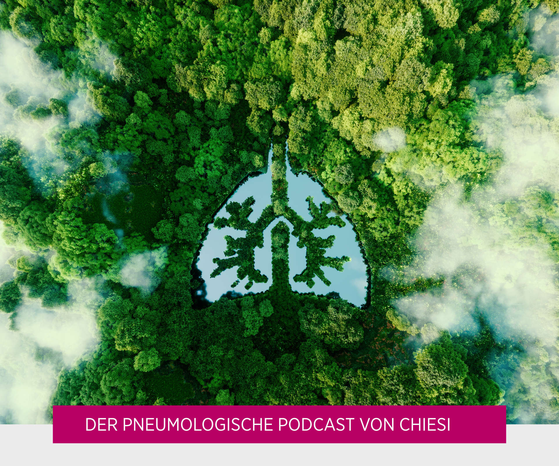 Lungenmotiv als Wald mit Text "Der pneumologische Podcast von Chiesi"
