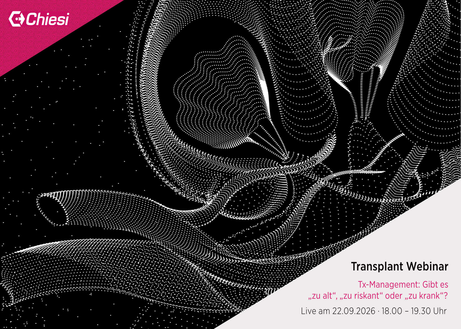 Banner zum Transplant Webinar "Tx-Management" von Chiesi am 22.09.26